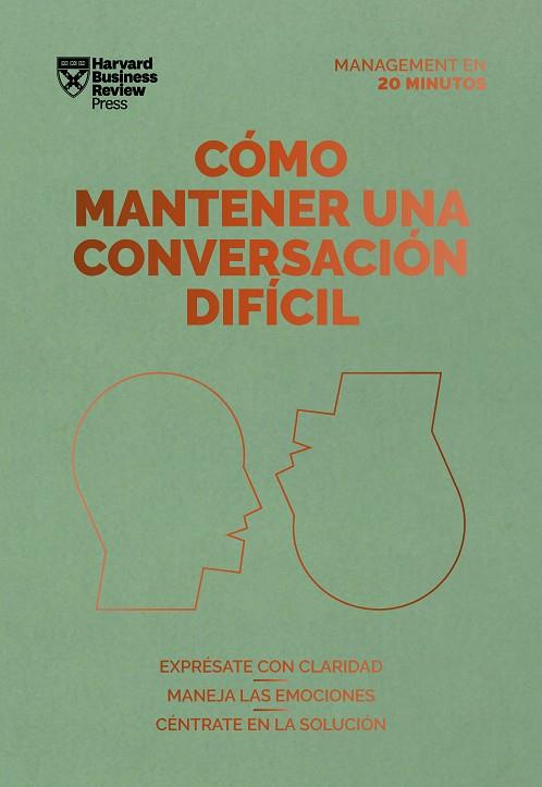 CÓMO MANTENER UNA CONVERSACIÓN DIFÍCIL | 9788417963354 | HARVARD BUSINESS REVIEW | Llibreria Drac - Llibreria d'Olot | Comprar llibres en català i castellà online