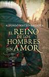 REINO DE LOS HOMBRES SIN AMOR, EL | 9788425351556 | MATEO-SAGASTA, ALFONSO | Llibreria Drac - Llibreria d'Olot | Comprar llibres en català i castellà online