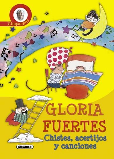 CHUPACHUPS CHISTES ACERTIJOS Y CANCIONES | 9788430565894 | FUERTES, GLORIA | Llibreria Drac - Llibreria d'Olot | Comprar llibres en català i castellà online