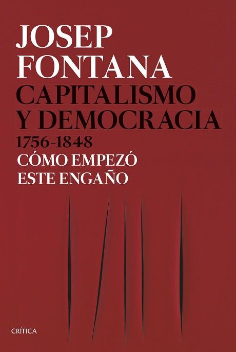 CAPITALISMO Y DEMOCRACIA 1756-1848 | 9788491991045 | FONTANA, JOSEP | Llibreria Drac - Llibreria d'Olot | Comprar llibres en català i castellà online