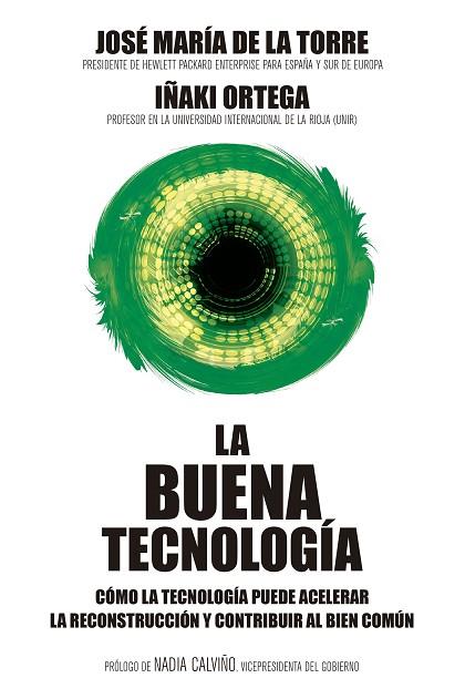 BUENA TECNOLOGÍA, LA | 9788498755152 | ORTEGA, IÑAKI; DE LA TORRE, JOSÉ MARÍA | Llibreria Drac - Llibreria d'Olot | Comprar llibres en català i castellà online