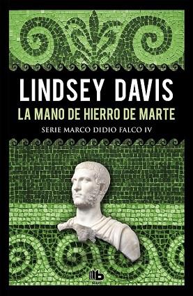 MANO DE HIERRO DE MARTE (DIDIO FALCO 4) | 9788490706992 | DAVIS, LINDSEY | Llibreria Drac - Llibreria d'Olot | Comprar llibres en català i castellà online
