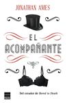 ACOMPAÑANTE, EL | 9788493971878 | AMES, JONATHAN | Llibreria Drac - Llibreria d'Olot | Comprar llibres en català i castellà online