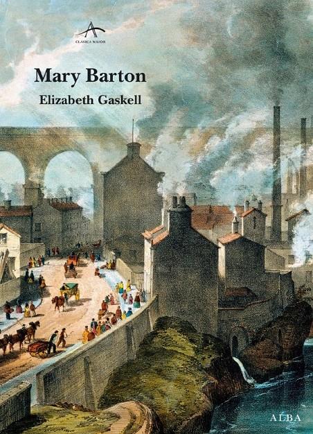 MARY BARTON | 9788484287162 | GASKELL, ELIZABETH | Llibreria Drac - Librería de Olot | Comprar libros en catalán y castellano online