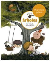 MI PRIMERA GUIA DE ARBOLES | 9788424632519 | BOADA, MARTI;BOADA ARNAU | Llibreria Drac - Llibreria d'Olot | Comprar llibres en català i castellà online