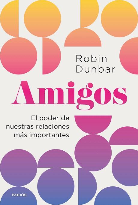 AMIGOS | 9788449340611 | DUNBAR, ROBIN | Llibreria Drac - Llibreria d'Olot | Comprar llibres en català i castellà online
