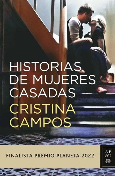 (EJEMPLARES FIRMADOS) HISTORIAS DE MUJERES CASADAS | 8432715150299 | CAMPOS, CRISTINA | Llibreria Drac - Llibreria d'Olot | Comprar llibres en català i castellà online