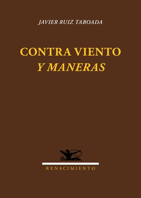 CONTRA VIENTO Y MANERAS | 9788484729129 | RUIZ TABOADA, JAVIER | Llibreria Drac - Llibreria d'Olot | Comprar llibres en català i castellà online