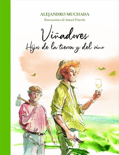 VIÑADORES | 9788412570724 | MUCHADA, ALEJANDRO | Llibreria Drac - Librería de Olot | Comprar libros en catalán y castellano online