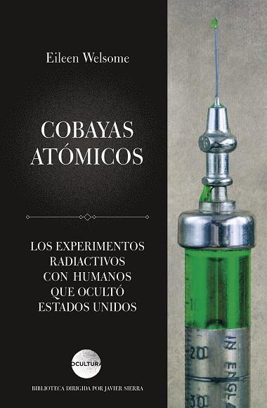 COBAYAS ATÓMICOS | 9788417371852 | WELSOME, EILEEN | Llibreria Drac - Llibreria d'Olot | Comprar llibres en català i castellà online