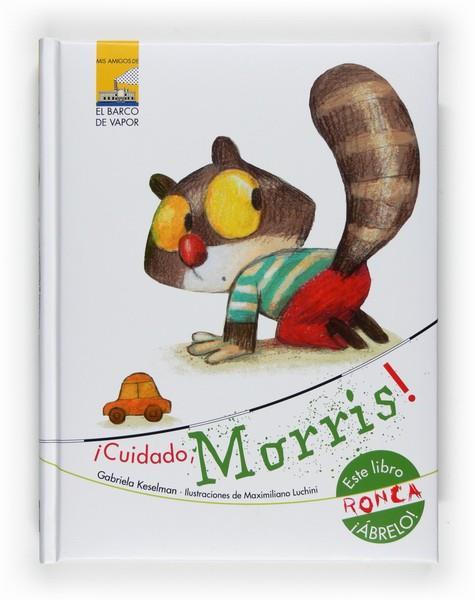 CUIDADO MORRIS | 9788467531046 | KESELMAN, GABRIELA | Llibreria Drac - Llibreria d'Olot | Comprar llibres en català i castellà online