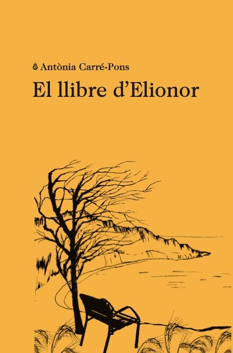 LLIBRE D ELIONOR, EL | 9788412457513 | CARRÉ-PONS, ANTÒNIA | Llibreria Drac - Llibreria d'Olot | Comprar llibres en català i castellà online