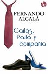 CARLOS, PAULA Y COMPAÑÍA | 9788468761626 | ALCALÁ, FERNANDO | Llibreria Drac - Llibreria d'Olot | Comprar llibres en català i castellà online