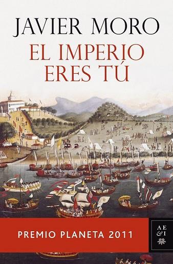 IMPERIO ERES TU, EL | 9788408104827 | MORO, JAVIER | Llibreria Drac - Llibreria d'Olot | Comprar llibres en català i castellà online