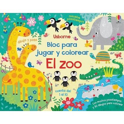 ZOO BLOC JUGAR Y COLOREAR, EL | 9781474979795 | USBORNE | Llibreria Drac - Librería de Olot | Comprar libros en catalán y castellano online