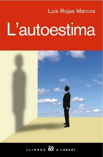 AUTOESTIMA, L' | 9788429760545 | ROJAS, LUIS | Llibreria Drac - Llibreria d'Olot | Comprar llibres en català i castellà online