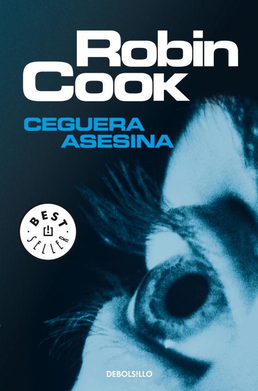 CEGUERA ASESINA | 9788497931045 | COOK, ROBIN | Llibreria Drac - Llibreria d'Olot | Comprar llibres en català i castellà online