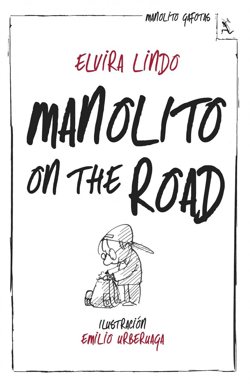 MANOLITO ON THE ROAD | 9788432214967 | LINDO, ELVIRA | Llibreria Drac - Llibreria d'Olot | Comprar llibres en català i castellà online
