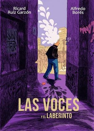 VOCES Y EL LABERINTO, LAS | 9788494506383 | RUIZ, RICARD; BORÉS, ALFREDO | Llibreria Drac - Llibreria d'Olot | Comprar llibres en català i castellà online