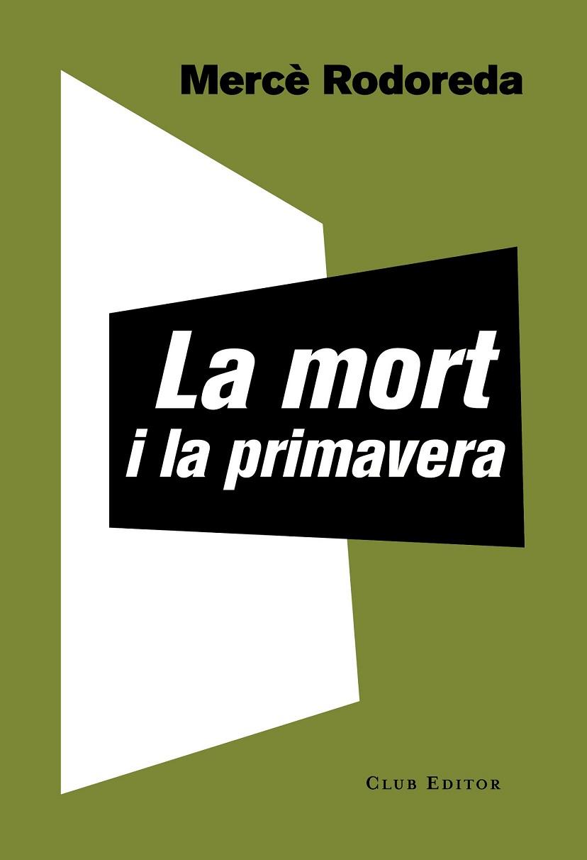 MORT I LA PRIMAVERA, LA | 9788473292221 | RODOREDA, MERCÈ | Llibreria Drac - Llibreria d'Olot | Comprar llibres en català i castellà online