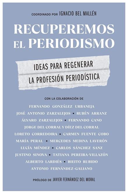 RECUPEREMOS EL PERIODISMO | 9788498755565 | BEL MALLÉN, IGNACIO (COORD.) | Llibreria Drac - Llibreria d'Olot | Comprar llibres en català i castellà online