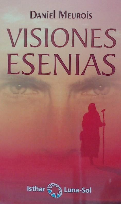 VISIONES ESENIAS | 9788417230487 | MEUROIS , DANIEL | Llibreria Drac - Llibreria d'Olot | Comprar llibres en català i castellà online