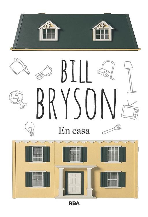 EN CASA | 9788411323116 | BRYSON, BILL | Llibreria Drac - Llibreria d'Olot | Comprar llibres en català i castellà online