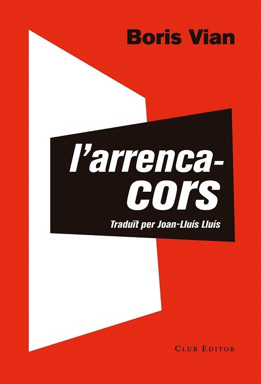 ARRENCACORS, L' | 9788473292290 | VIAN, BORIS | Llibreria Drac - Llibreria d'Olot | Comprar llibres en català i castellà online