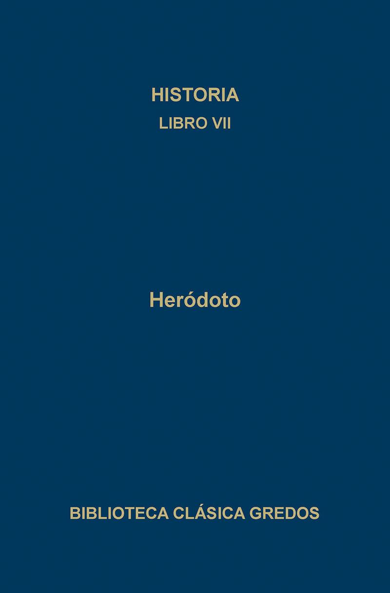 HISTORIA. LIBRO VII | 9788424909949 | HERODOTO | Llibreria Drac - Llibreria d'Olot | Comprar llibres en català i castellà online