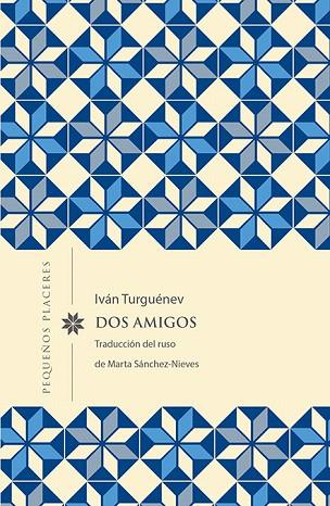 DOS AMIGOS | 9788494898754 | TURGUÉNEV, IVAN | Llibreria Drac - Llibreria d'Olot | Comprar llibres en català i castellà online