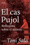 CAS PUJOL, EL | 9788494216060 | SALA, TONI | Llibreria Drac - Llibreria d'Olot | Comprar llibres en català i castellà online