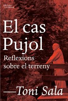 CAS PUJOL, EL | 9788494216060 | SALA, TONI | Llibreria Drac - Llibreria d'Olot | Comprar llibres en català i castellà online