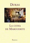 CUINA DE MARGUERITE, LA | 9788494416620 | DURAS, MARGUERITE | Llibreria Drac - Llibreria d'Olot | Comprar llibres en català i castellà online