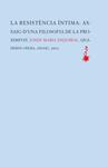 RESISTÈNCIA ÍNTIMA, LA | 9788477275657 | ESQUIROL, JOSEP MARIA | Llibreria Drac - Llibreria d'Olot | Comprar llibres en català i castellà online
