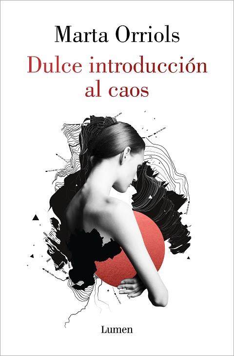 DULCE INTRODUCCION AL CAOS | 9788426407849 | ORRIOLS, MARTA | Llibreria Drac - Llibreria d'Olot | Comprar llibres en català i castellà online