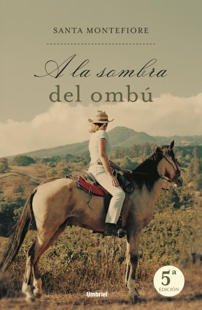 A LA SOMBRA DEL OMBU | 9788495618931 | MONTEFIORE, SANTA | Llibreria Drac - Llibreria d'Olot | Comprar llibres en català i castellà online