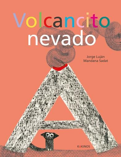 VOLCANCITO NEVADO | 9788417742706 | LUJÁN, JORGE | Llibreria Drac - Llibreria d'Olot | Comprar llibres en català i castellà online