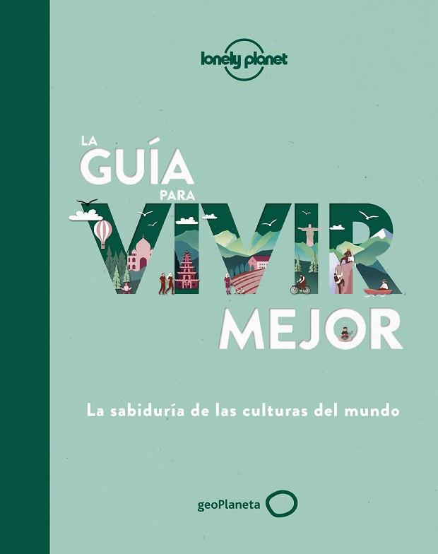GUÍA PARA VIVIR MEJOR, LA | 9788408236429 | AA.DD. | Llibreria Drac - Librería de Olot | Comprar libros en catalán y castellano online