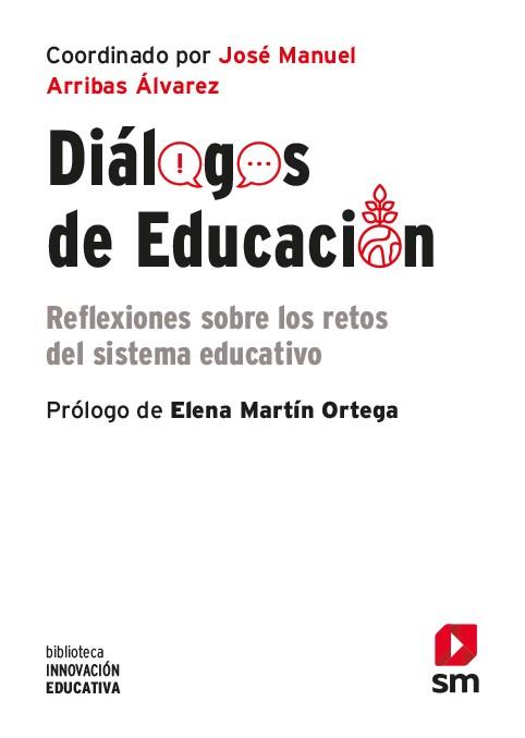 DIALOGOS DE EDUCACION | 9788491826743 | ARRIBAS, JOSE MANUEL | Llibreria Drac - Llibreria d'Olot | Comprar llibres en català i castellà online