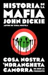 HISTORIA DE LA MAFIA | 9788499925141 | DICKIE, JOHN | Llibreria Drac - Llibreria d'Olot | Comprar llibres en català i castellà online