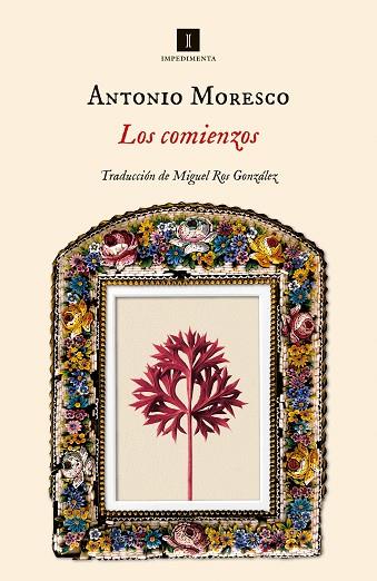 COMIENZOS, LOS | 9788419581013 | MORESCO, ANTONIO | Llibreria Drac - Llibreria d'Olot | Comprar llibres en català i castellà online