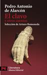CLAVO Y OTROS CUENTOS, EL | 9788420669106 | ALARCON, PEDRO ANTONIO DE | Llibreria Drac - Llibreria d'Olot | Comprar llibres en català i castellà online