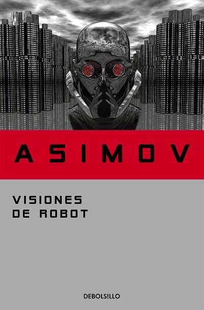 VISIONES DE ROBOT (SERIE DE LOS ROBOTS 1) | 9788497938259 | ASIMOV, ISAAC | Llibreria Drac - Llibreria d'Olot | Comprar llibres en català i castellà online
