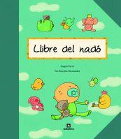 LLIBRE DEL NADO | 9788424635329 | FARRE, ANGELS | Llibreria Drac - Librería de Olot | Comprar libros en catalán y castellano online