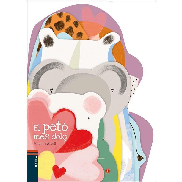 PETÓ MÉS DOLÇ, EL | 9788447939763 | ARACIL, VIRGINIE | Llibreria Drac - Llibreria d'Olot | Comprar llibres en català i castellà online