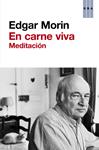 EN CARNE VIVA | 9788490065730 | MORIN, EDGAR | Llibreria Drac - Llibreria d'Olot | Comprar llibres en català i castellà online