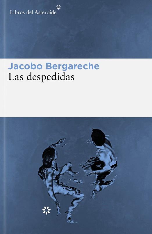 DESPEDIDAS, LAS | 9788419089441 | BERGARECHE, JACOBO | Llibreria Drac - Llibreria d'Olot | Comprar llibres en català i castellà online