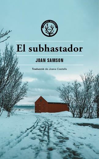SUBHASTADOR, EL | 9788412538434 | SAMSON, JOAN | Llibreria Drac - Llibreria d'Olot | Comprar llibres en català i castellà online