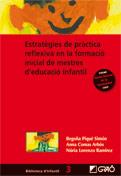 ESTRATEGIES DE PRACTICA REFLEXIVA EN LA FORMACIO INICIAL DE | 9788478279579 | PIQUE, BEGOÑA; COMAS, ANNA; LORENZO, NURIA | Llibreria Drac - Llibreria d'Olot | Comprar llibres en català i castellà online