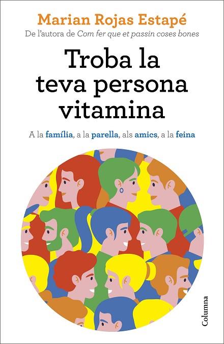 TROBA LA TEVA PERSONA VITAMINA | 9788466427869 | ROJAS ESTAPÉ, MARIAN | Llibreria Drac - Llibreria d'Olot | Comprar llibres en català i castellà online
